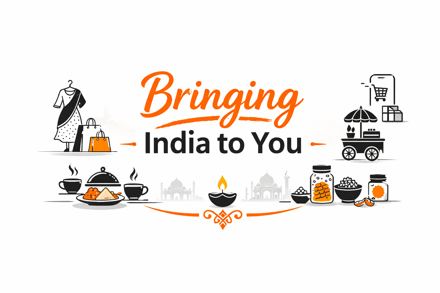 Bringing India to You